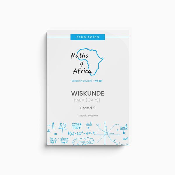 Maths 4 Africa Wiskunde Studiegids Graad 9 CAPS