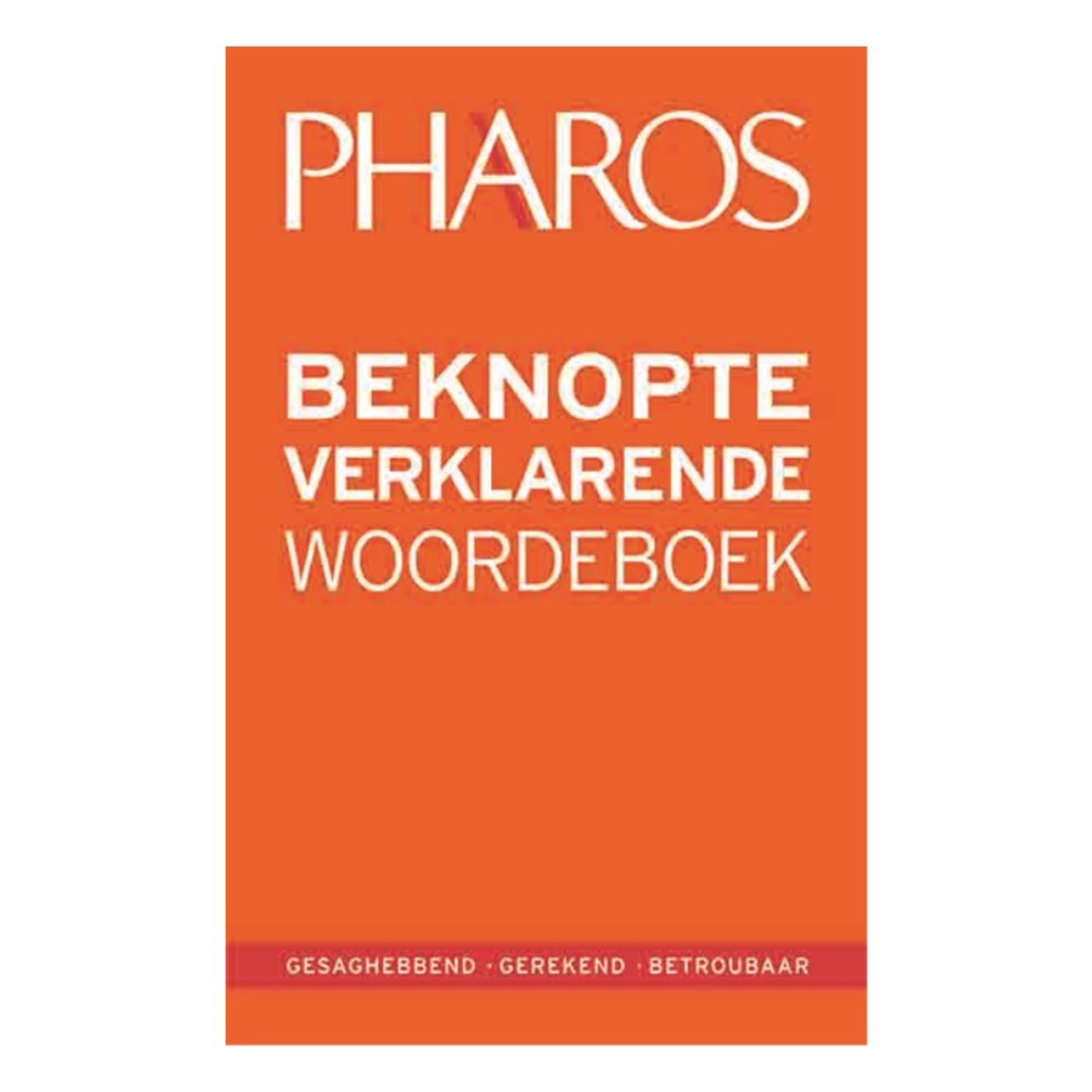 Pharos Beknopte Verklarende Woordeboek