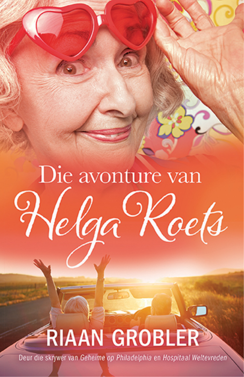 Die avonture van Helga Roets deur Riaan Grobler