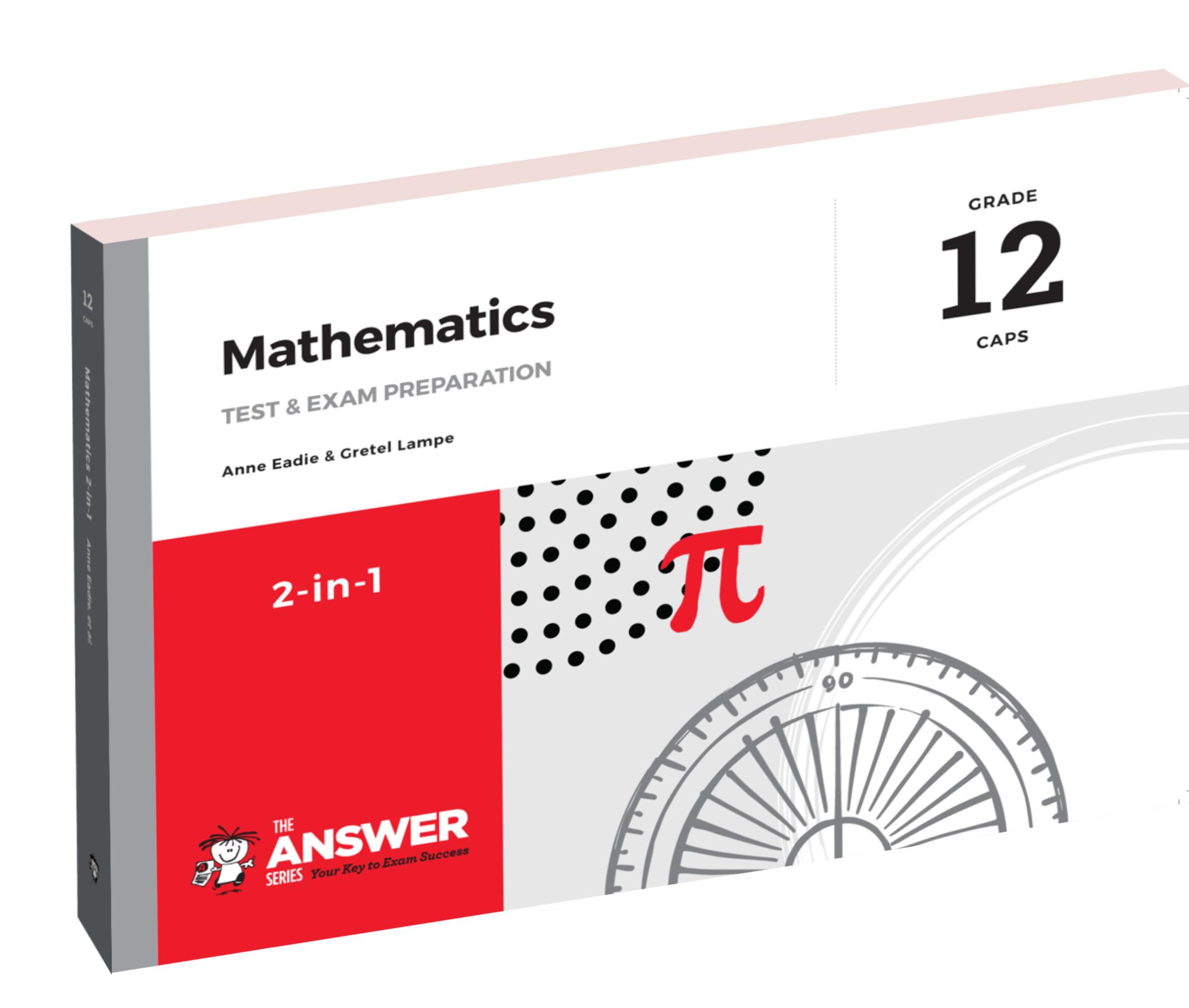 Grade 12 Mathematics 2-in-1 CAPS AFR/ENG