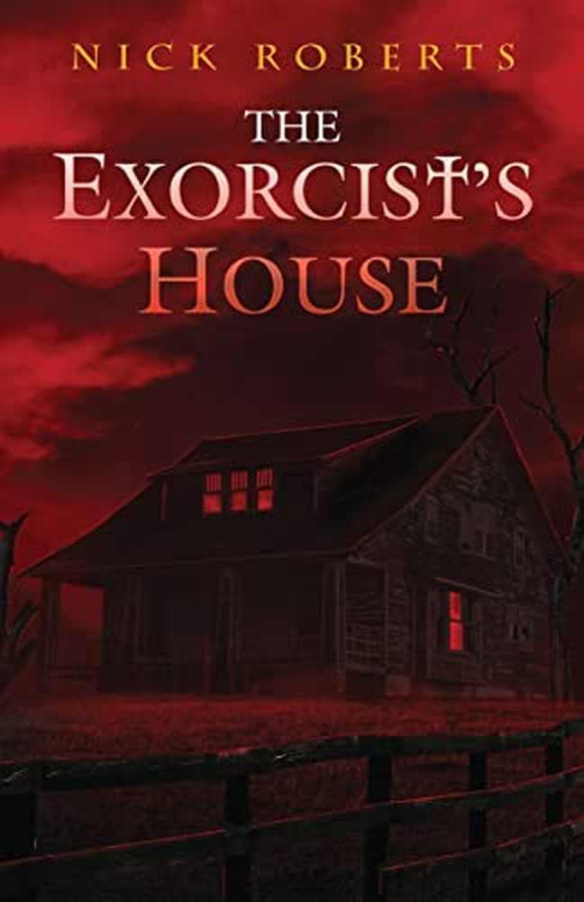 The Exorcist's House — Nick Roberts