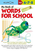 Kumon: My Book of Words for School: Level 3 Ages 6,7,8