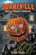 How to create a monster by John Ward
