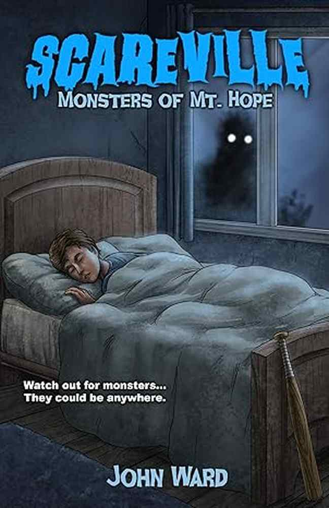 Monsters of Mt. Hope by John Ward