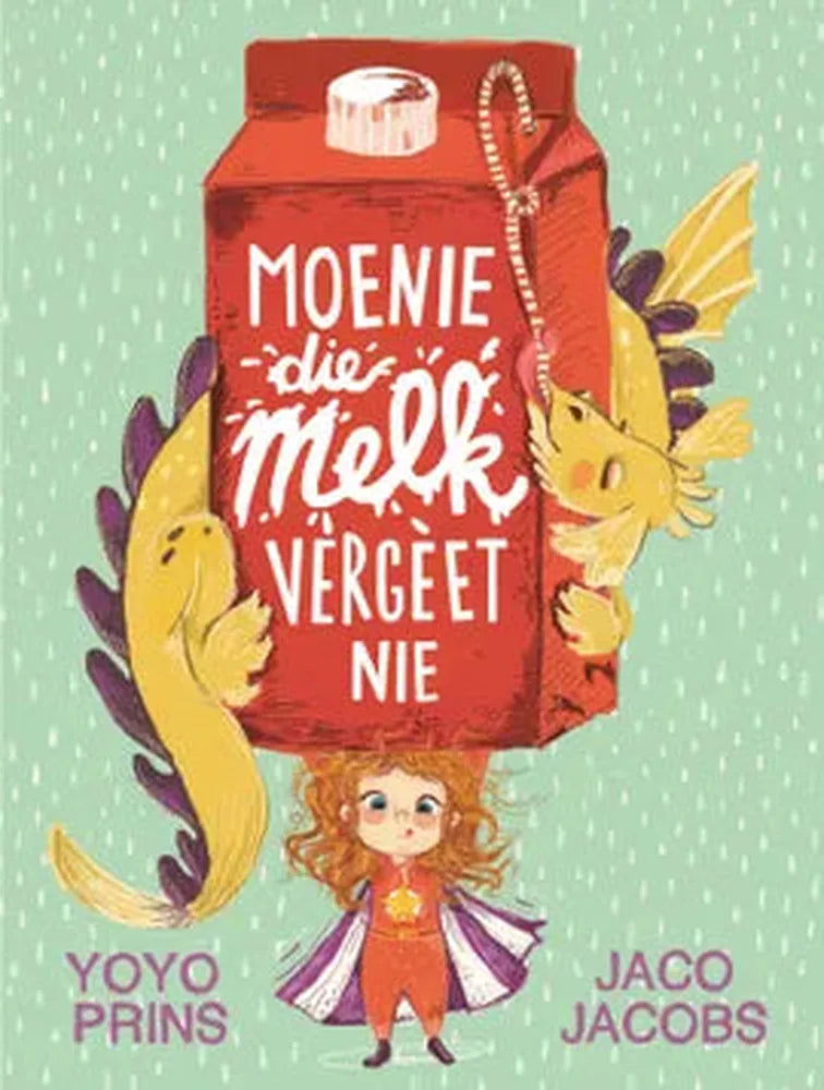 Moenie die melk vergeet nie deur Jaco Jacobs