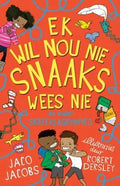 Ek Wil Nou Nie Snaaks Wees Nie deur Jaco Jacobs