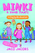 Minki en haar maats deur Jaco Jacobs