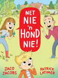 Net nie 'n hond nie deur Jaco Jacobs
