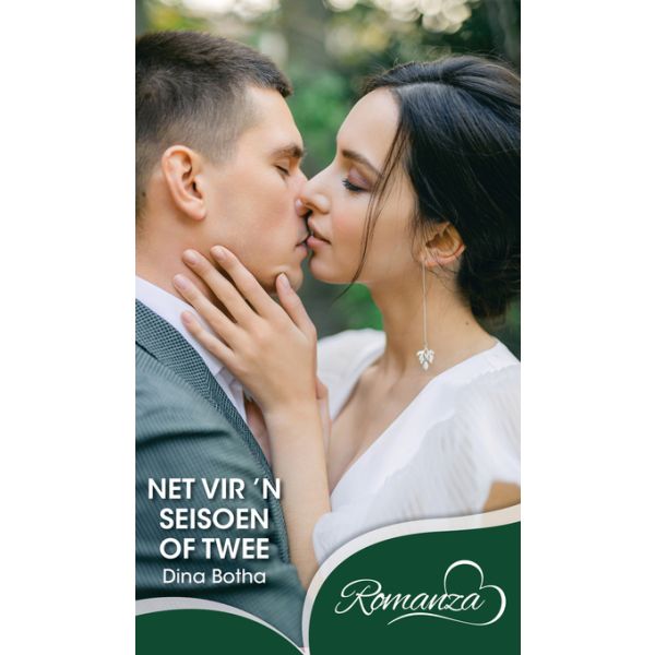 Net vir 'n seisoen of twee deur Dina Botha