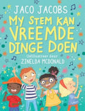 My stem kan vreemde dinge doen deur Jaco Jacobs