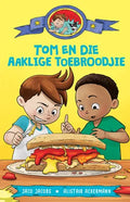 Tom en die aaklige toebroodjie deur Jaco Jacobs