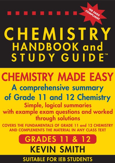 Maths made easy: Chemistry Handbook & Study Guide – Grades: 11 & 12 (IEB)