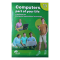 Computers part of your life Grade 11 rd Edition