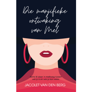 Die Manjifieke ontwaking van Mel
