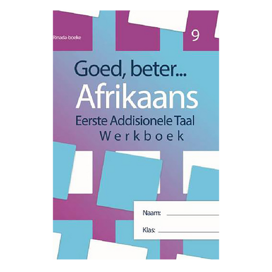 Goed Beter Afrikaans EAT Gr 9 CAPS