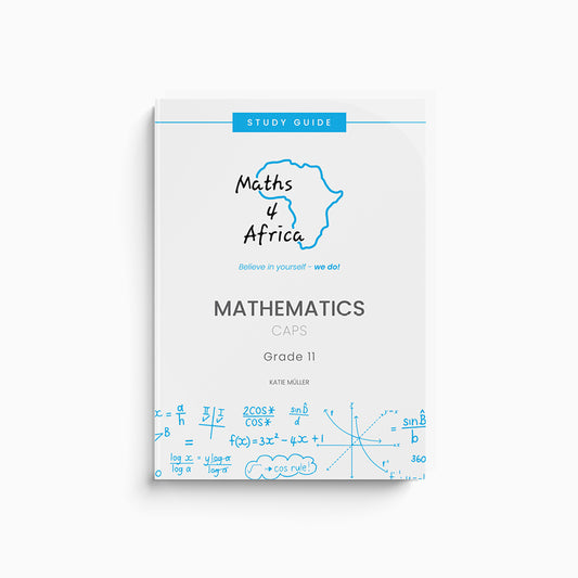 Maths 4 Africa Mathematics Study Guide Grade 11
