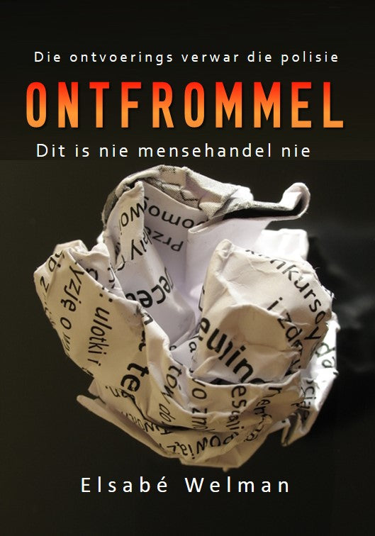 Ontfrommel deur Elsabé Welman