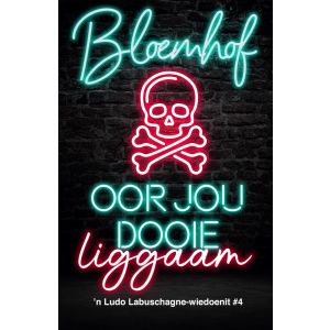 Oor jou dooie Liggaam