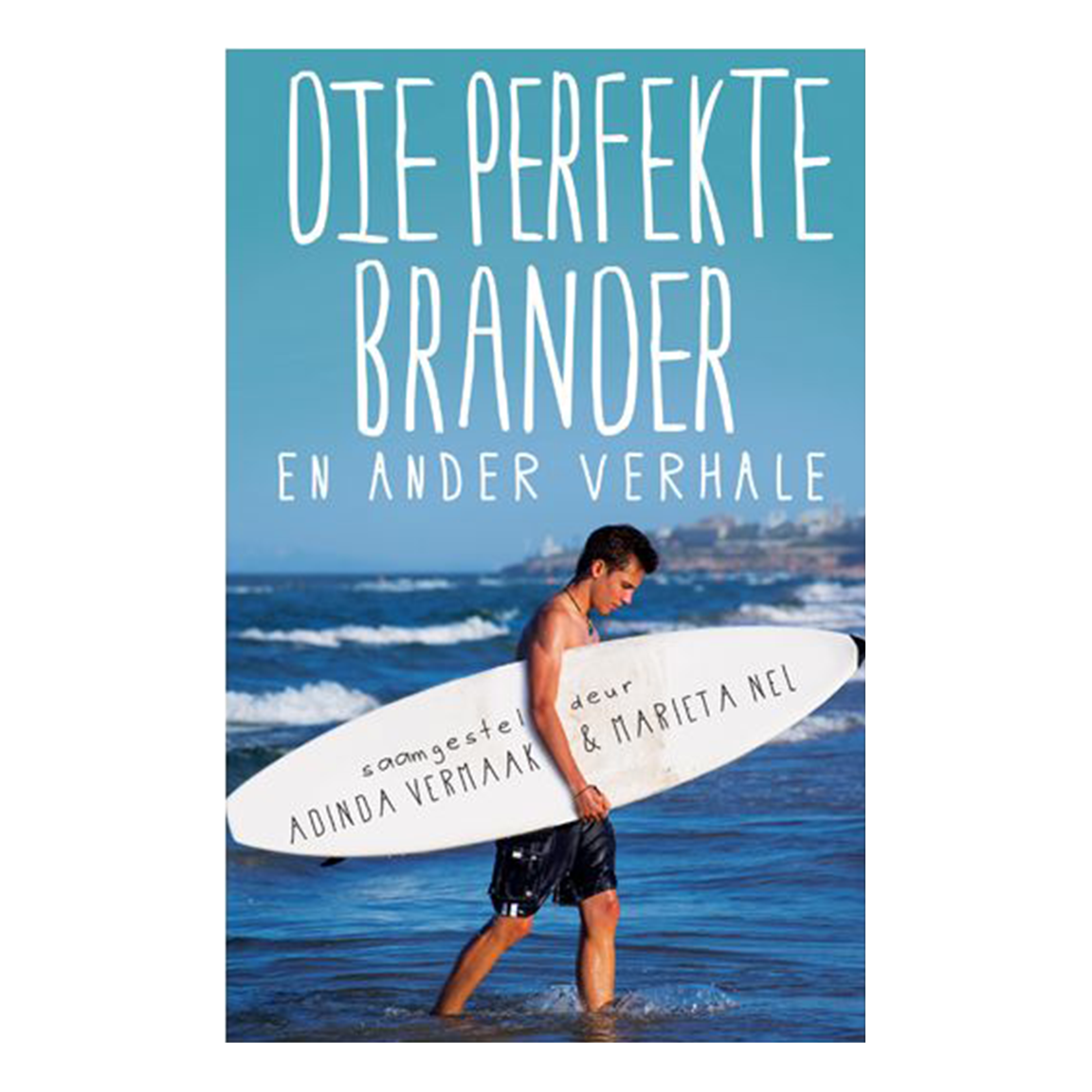 Perfekte brander en ander verhale