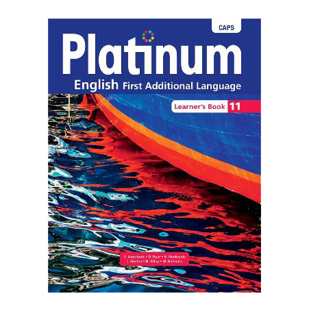 Platinum: Grade 11 English-First Additional Language (FAL)