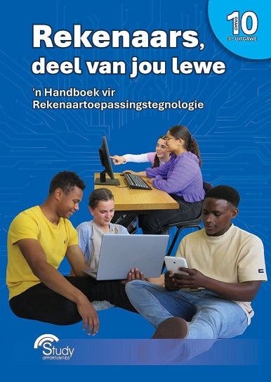 Rekenaars, deel van jou lewe Graad 10 RTT
