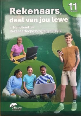 Rekenaars, deel van jou lewe Graad 11