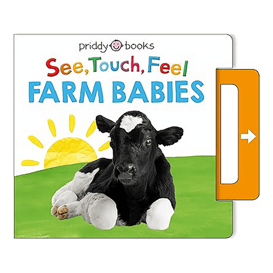 See Touch Feel Farm Babies