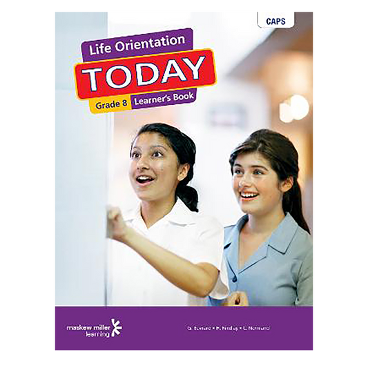 Today: Grade 8 Life Orientation