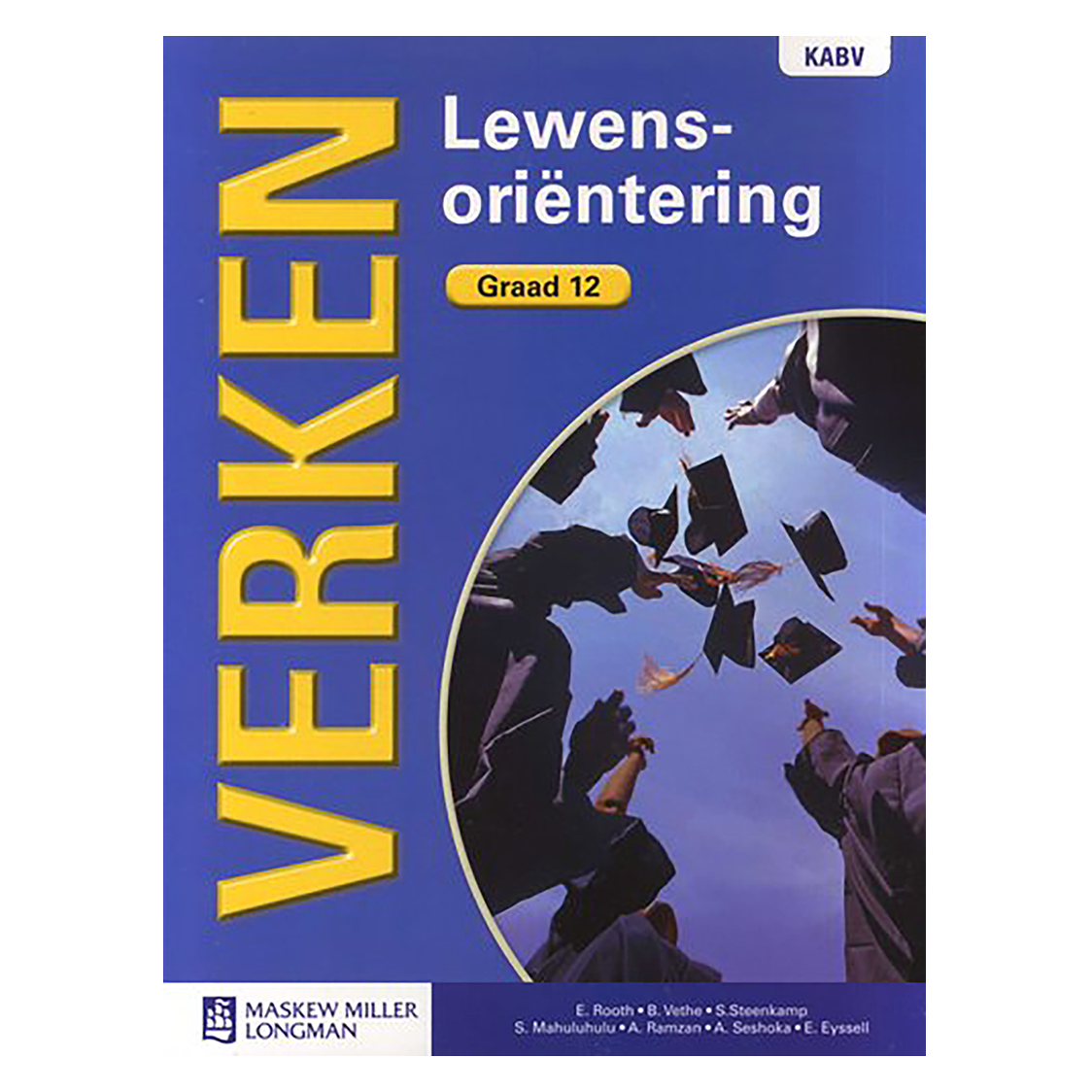 Verken: Graad 12 Lewensorientering CAPS