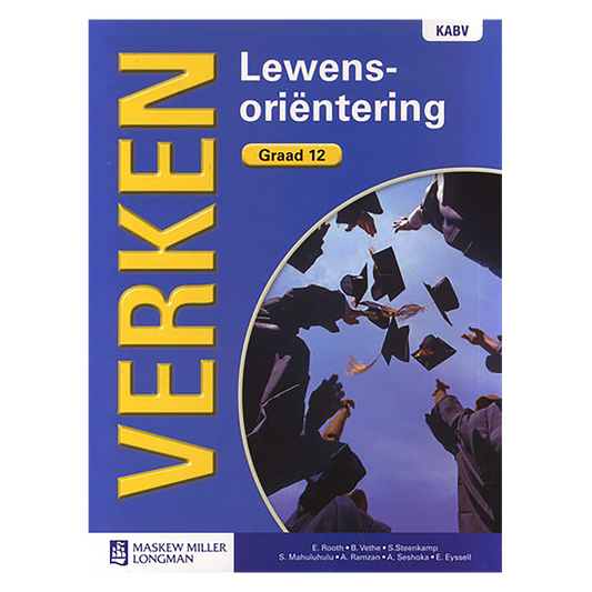 Verken:  Graad 12 Lewensorientering CAPS