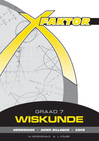 X-Factor Grade 7 Mathematics Study Guide ENG/AFR CAPS