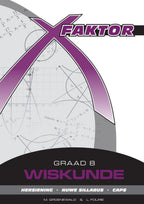 X-Factor Grade 8 Mathematics Study Guide ENG/AFR CAPS
